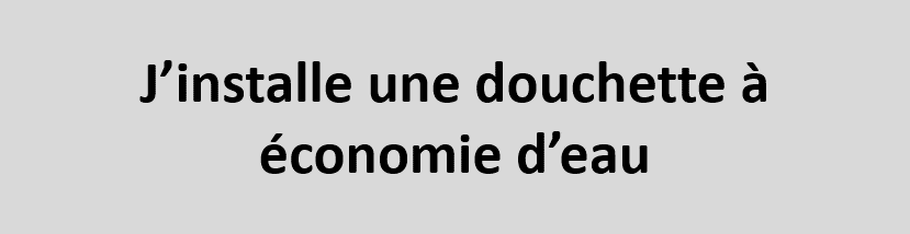 J'installe une douchette à économie d'eau