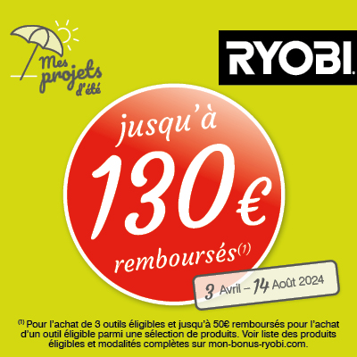 offre de remboursement ryobi one plus mes projets d'été 2024