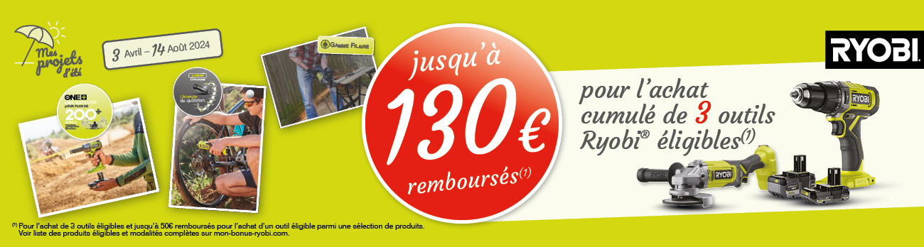 offre de remboursement ryobi one plus mes projets d'été 2024