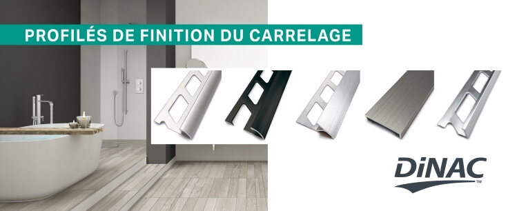 profilés de carrelage marque dinac pour une finition parfaite