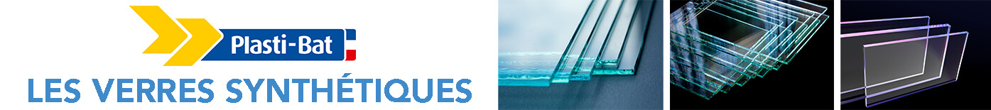 Verre synthétique marque PLASTI-BAT