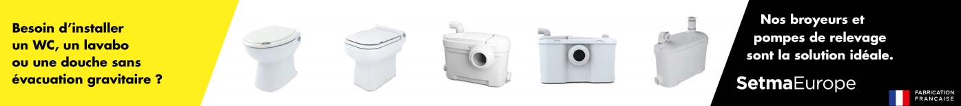 Pompe de relevage SETMA / WC Broyeur