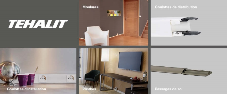 Moulure - Goulotte - Plinthe marque TEHALIT