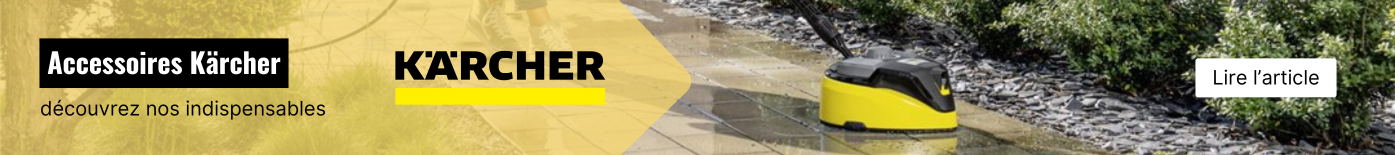 Accessoires indispensables pour nettoyer son extérieur au karcher