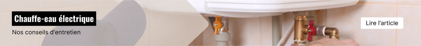 Bien entretenir son chauffe eau