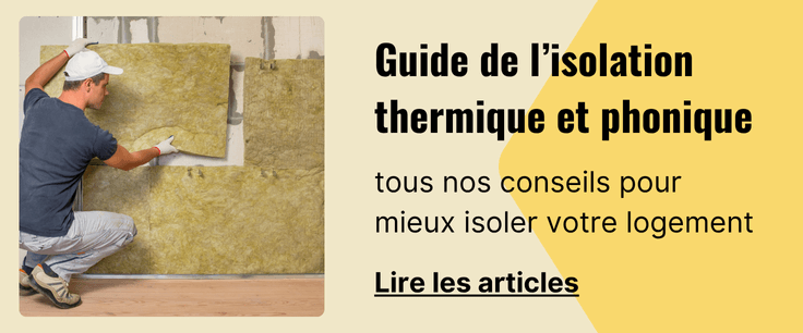 Le guide de l'isolation thermique et phonique