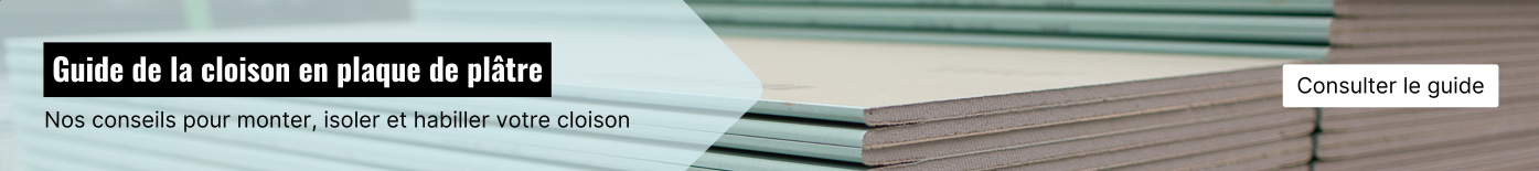 Guide de la cloison en plaque de plâtre : choisir, poser et recouvrir