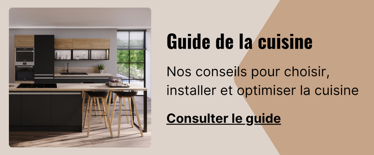 Guide de la cuisine : Choisir, poser, entretenir et optimiser l'espace