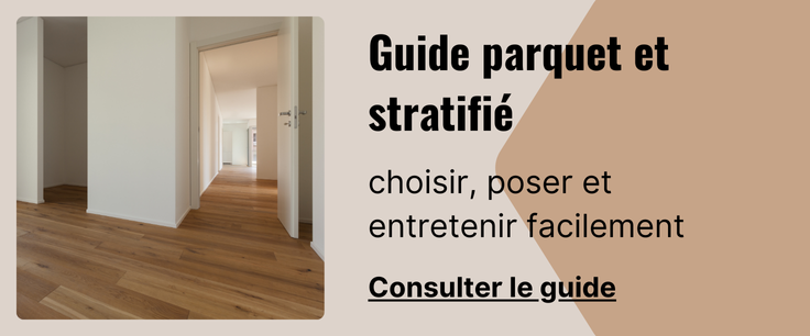 Guide choisir entre parquet et sol stratifié