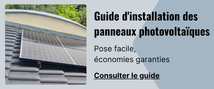 Guide Installation panneaux solaires kit