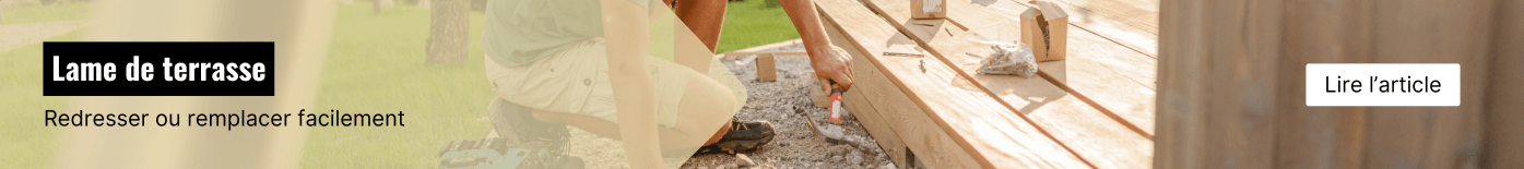 Article Comment réparer une lame de terrasse ?