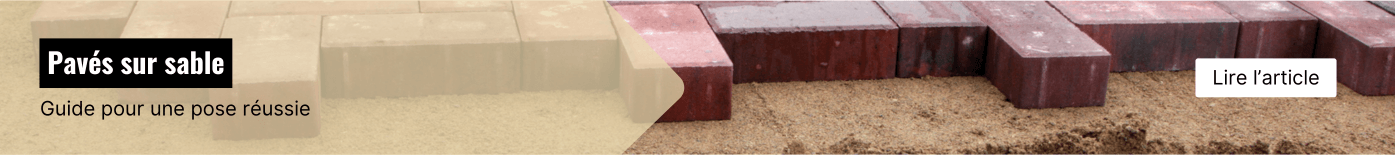 Article Comment poser des pavés sur le sable ?