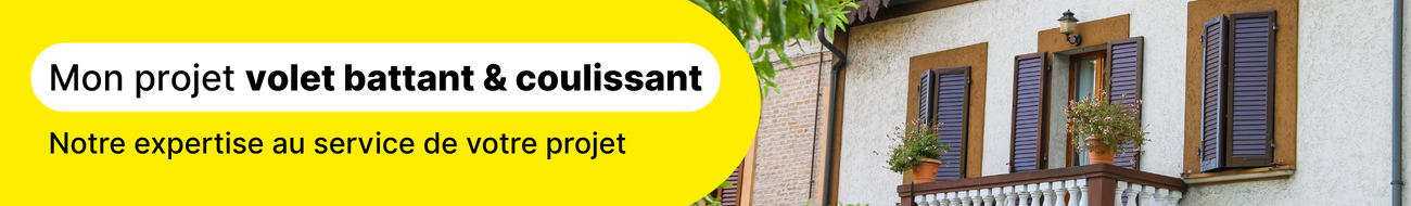 projet volet battant et coulissant