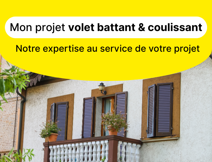 projet volet battant et coulissant