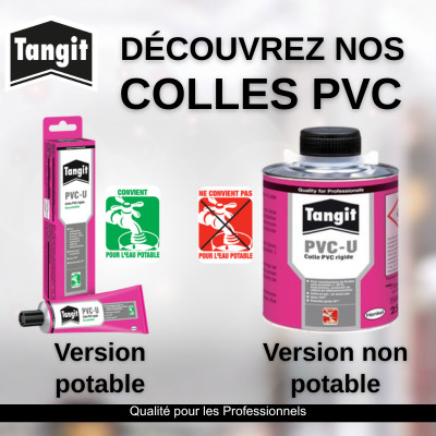 Gamme colle PVC Marque TANGIT