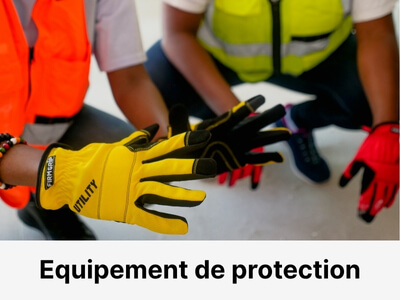 Equipement de protection individuelle et s&eacute;curit&eacute;