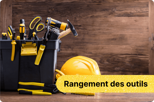 Rangement des outils