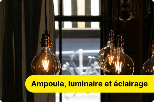 Ampoule, luminaire et &eacute;clairage