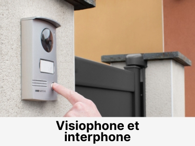 Visiophone et interphone