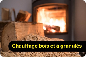 Chauffage bois et à granulés