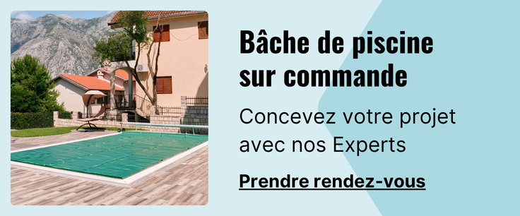 Bâche de piscine sur commande