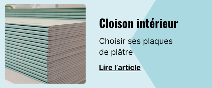 Article Bien choisir ses plaque de plâtre