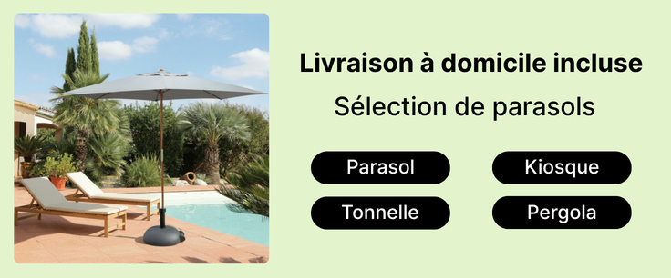 Livraison &agrave; domicile incluse parasols