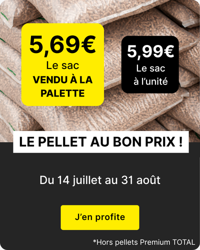 Offre le pellet au bon prix &eacute;t&eacute; 2026