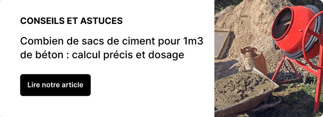 Combien de sacs de ciment pour 1m3 de béton : calcul précis et dosage