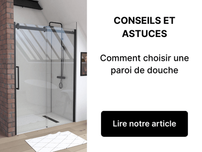 Comment choisir une paroi de douche : dimensions, types et conseils pratiques