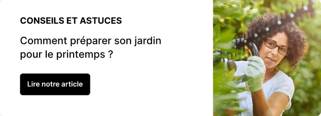 Comment pr&eacute;parer son jardin pour le printemps ?