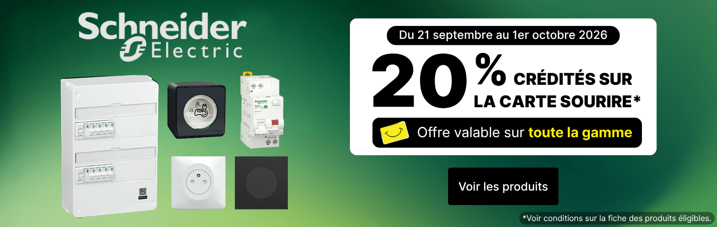 D&eacute;couvrez notre offre 20% cr&eacute;dit&eacute;s sur la carte de fid&eacute;lit&eacute; sur toute la gamme SCHNEIDER ELECTRIC du 21/09 au 01/10