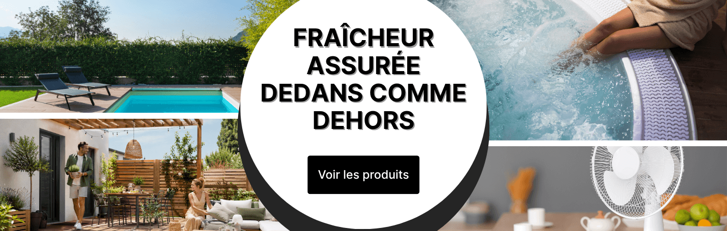 Objectif fra&icirc;cheur : l'&eacute;t&eacute; en toute s&eacute;r&eacute;nit&eacute; !