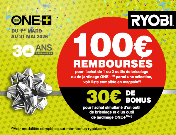 De 20&euro; &agrave; 50&euro; rembours&eacute;s pour l&rsquo;achat d&rsquo;1 ou 2 outil(s) Ryobi ONE+ &eacute;ligibles