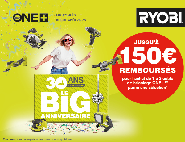 De 20&euro; &agrave; 50&euro; rembours&eacute;s pour l&rsquo;achat d&rsquo;1 ou 2 outil(s) Ryobi ONE+ &eacute;ligibles