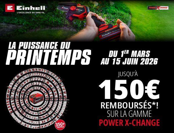 Jusqu'à 150€ remboursés sur la gamme POWER X-CHANGE Einhell