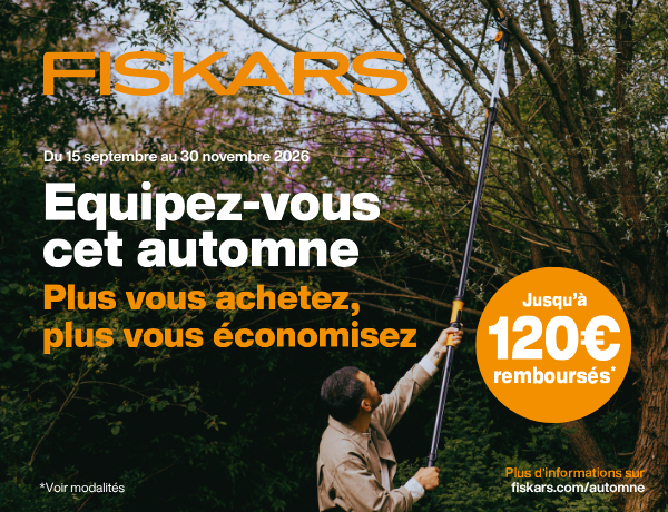  Jusqu'&agrave; 120&euro; rembours&eacute;s sur vos achats de produits Fiskars  &eacute;ligibles