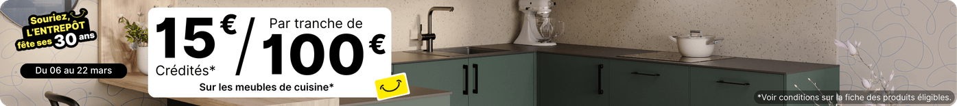 Offre op&eacute;ration 15&euro;/100&euro; sur les meubles de cuisine