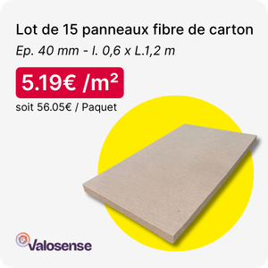Panneau fibre de carton épaisseur 40 mm - l. 0,6 x L.1,2 m - lot de 15 panneaux VALOSENSE