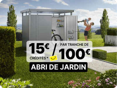 15 euros cr&eacute;dit&eacute;s tous les 100 euros d'achat sur une s&eacute;lection de grande marques d'abri de jardin