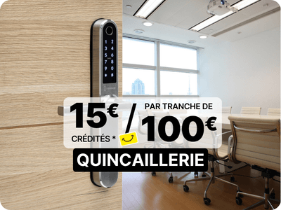 15 euros cr&eacute;dit&eacute;s tous les 100 euros d'achat sur une s&eacute;lection de grande marques de quincaillerie