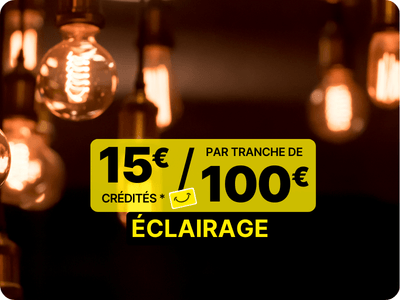 15 euros crédités tous les 100 euros d'achat sur une sélection de grande marques d'abri d'éclairage