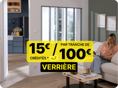 15 euros crédités tous les 100 euros d'achat sur une sélection de grande marques de verrière