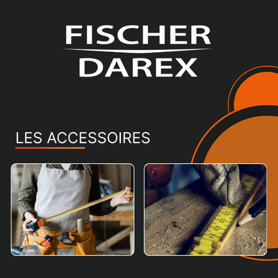 Gamme d'accessoires de la marque FISCHER DAREX
