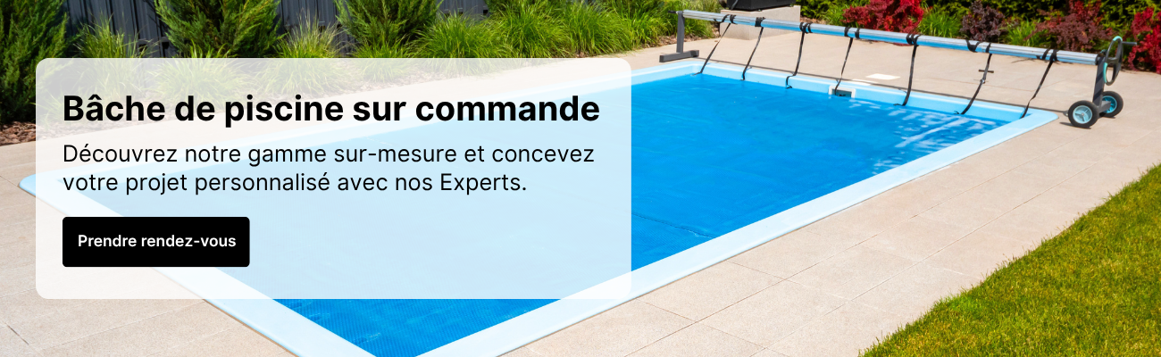 B&acirc;che de piscine sur commande