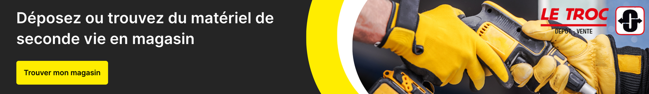 Déposez ou trouvez du matériel de seconde vie en magasin