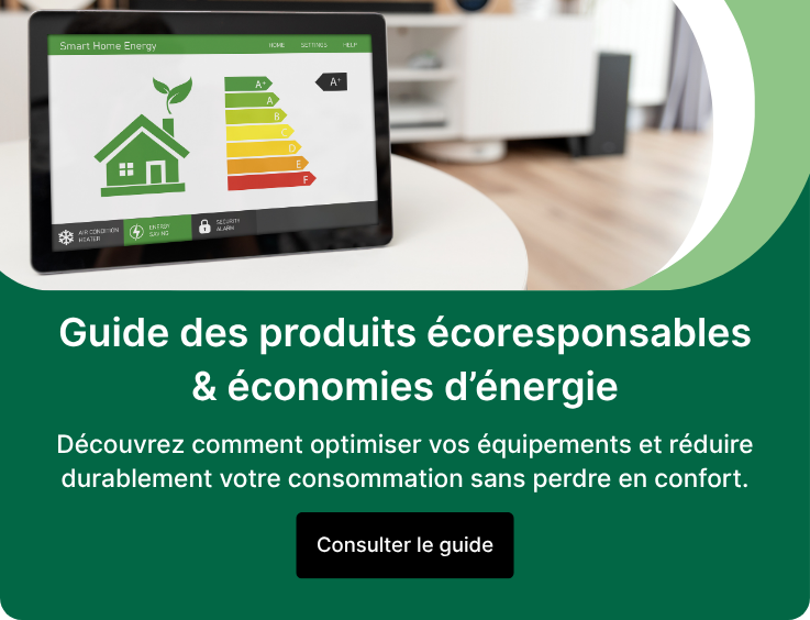 Guide des produits &eacute;coresponsables et de l'&eacute;conomie d'energie