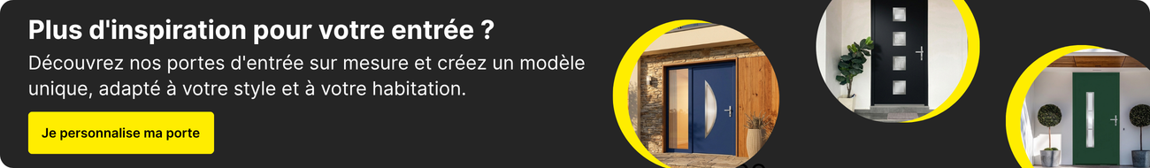 découvrez nos portes d'entrée sur mesure