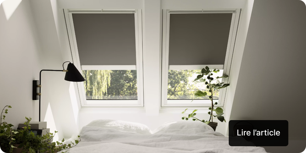 5 fa&ccedil;ons d&rsquo;accessoiriser sa fen&ecirc;tre de toit VELUX