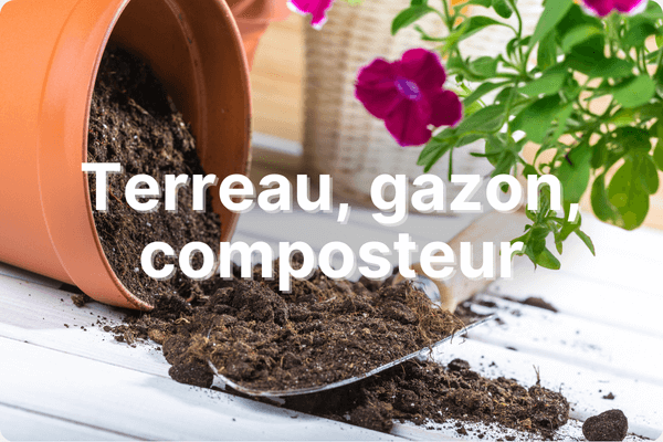 Engrais - Terreau - Gazon - Entretien du jardin